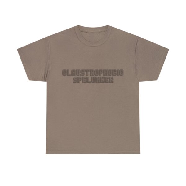 Brat Life "Claustrophobic Spelunker" Unisex Heavy Cotton Tee - Image 61