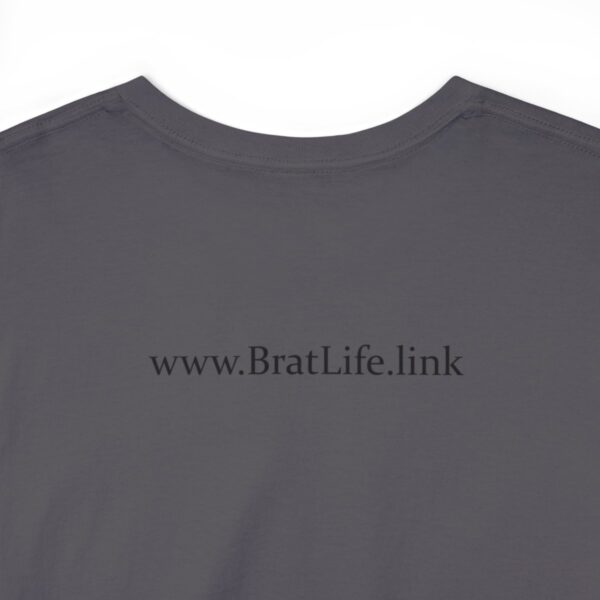 Brat Life "Normal people scare the shit out of me" Black Text Unisex Heavy Cotton Tee - Image 84