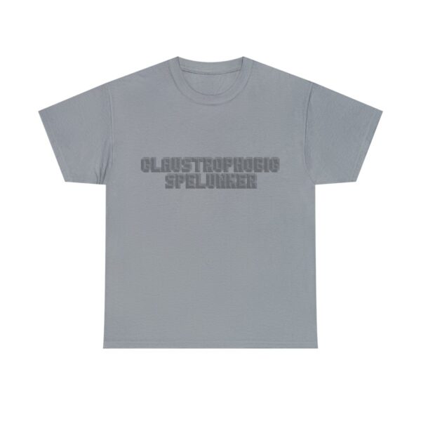 Brat Life "Claustrophobic Spelunker" Unisex Heavy Cotton Tee - Image 85