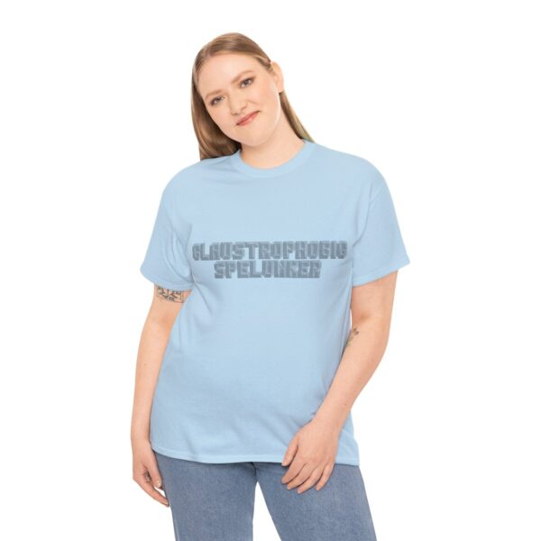 Brat Life "Claustrophobic Spelunker" Unisex Heavy Cotton Tee - Image 124