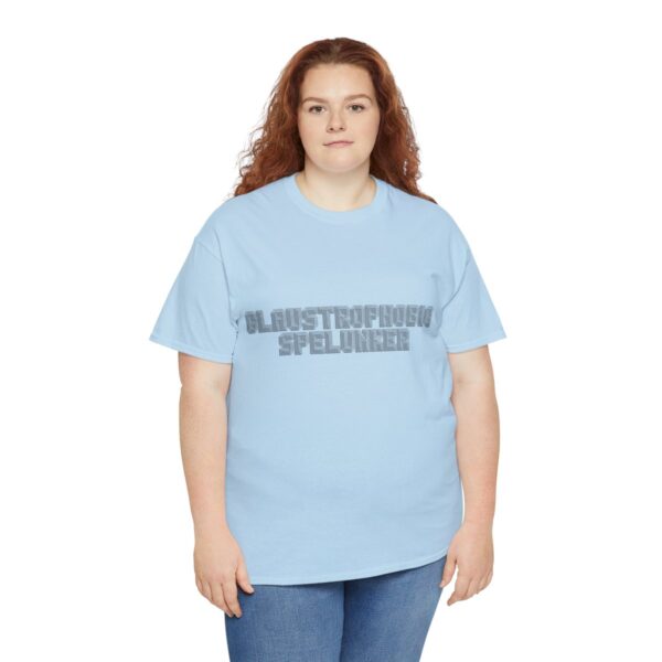Brat Life "Claustrophobic Spelunker" Unisex Heavy Cotton Tee - Image 127