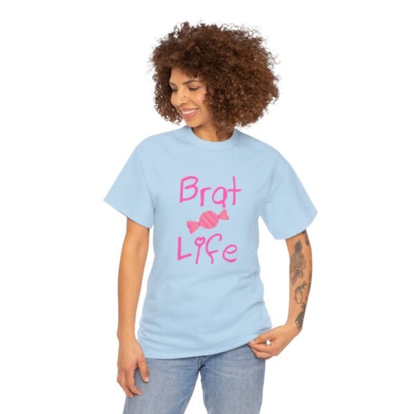 Brat Life Unisex Heavy Cotton Tee - Image 111