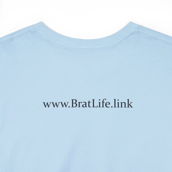 Brat Life "Normal people scare the shit out of me" Black Text Unisex Heavy Cotton Tee - Image 72