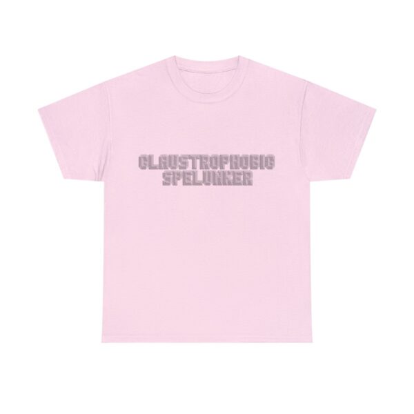 Brat Life "Claustrophobic Spelunker" Unisex Heavy Cotton Tee - Image 145