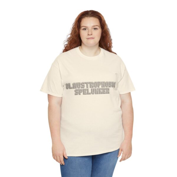 Brat Life "Claustrophobic Spelunker" Unisex Heavy Cotton Tee - Image 79