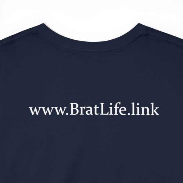 Brat Life "Don't look at me in that tone of voice" dark Unisex Heavy Cotton Tee - Image 72