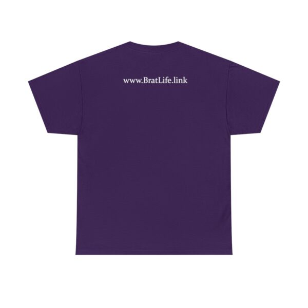 Brat Life "Don't look at me in that tone of voice" dark Unisex Heavy Cotton Tee - Image 74