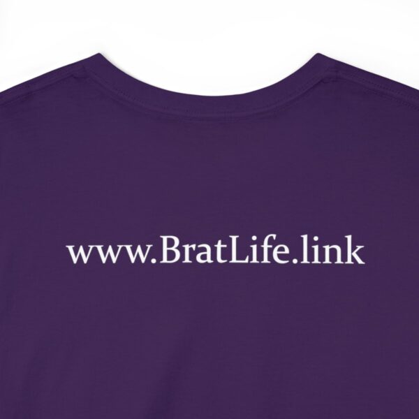 Brat Life "Don't look at me in that tone of voice" dark Unisex Heavy Cotton Tee - Image 84