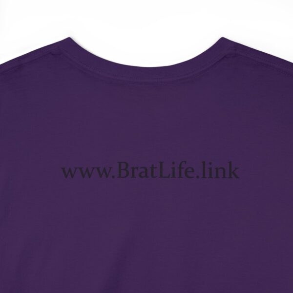 Brat Life "Don't look at me in that tone of voice" light Unisex Heavy Cotton Tee - Image 120