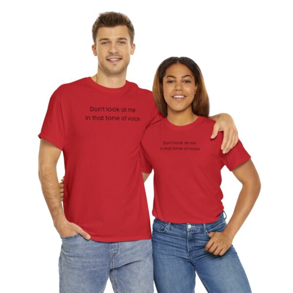Brat Life "Don't look at me in that tone of voice" light Unisex Heavy Cotton Tee - Image 142
