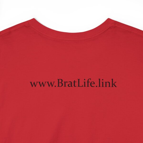 Brat Life "Don't look at me in that tone of voice" light Unisex Heavy Cotton Tee - Image 144