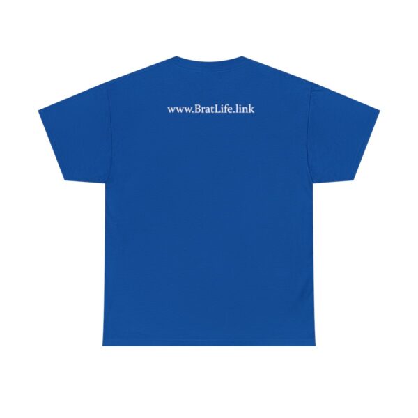 Brat Life "Don't look at me in that tone of voice" dark Unisex Heavy Cotton Tee - Image 50