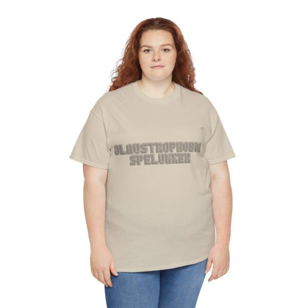 Brat Life "Claustrophobic Spelunker" Unisex Heavy Cotton Tee - Image 31