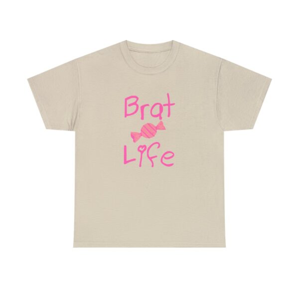 Brat Life Unisex Heavy Cotton Tee - Image 37