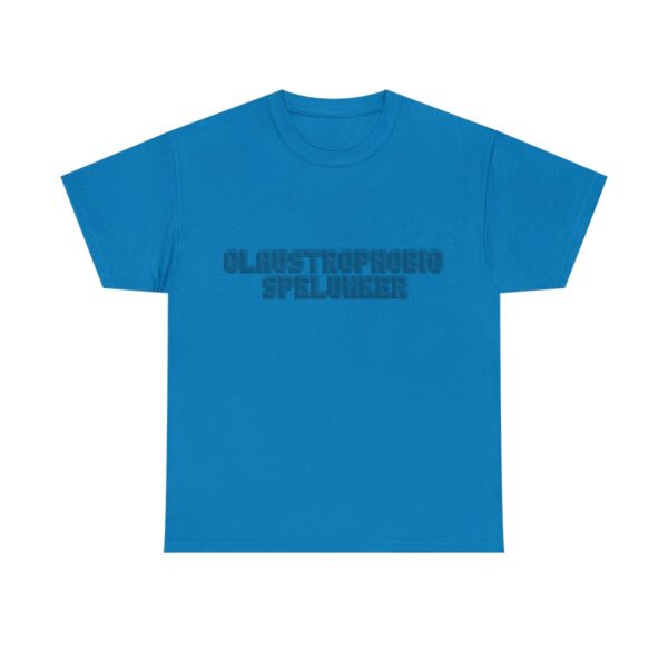 Brat Life "Claustrophobic Spelunker" Unisex Heavy Cotton Tee - Image 133