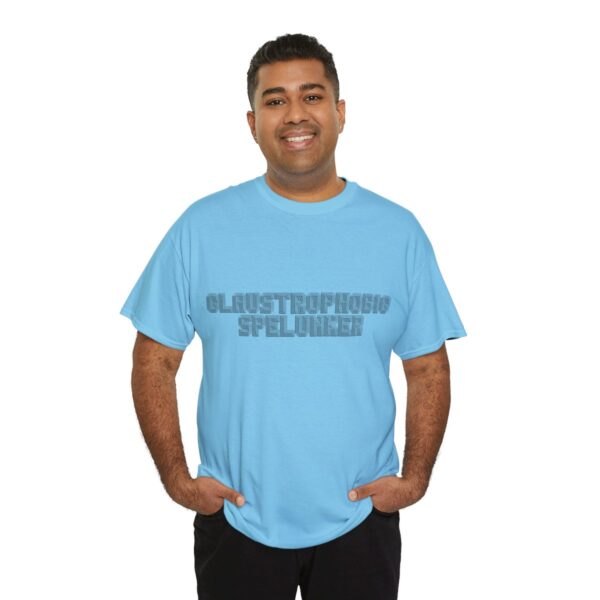 Brat Life "Claustrophobic Spelunker" Unisex Heavy Cotton Tee - Image 116