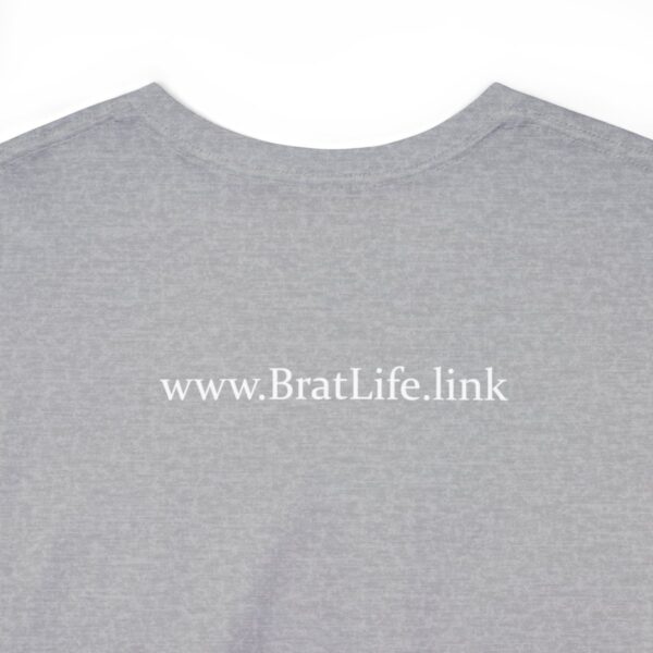 Brat Life "Normal people scare the shit out of me" Unisex Heavy Cotton Tee - Image 24