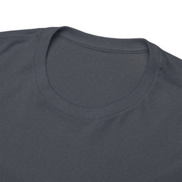 I'm always good till I'm not, Unisex Heavy Cotton Tee - Image 11
