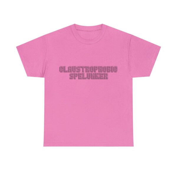 Brat Life "Claustrophobic Spelunker" Unisex Heavy Cotton Tee - Image 157