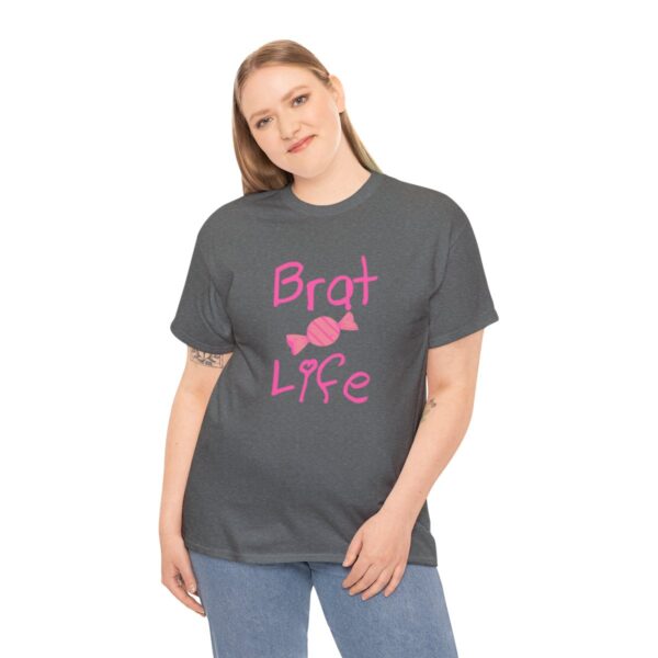 Brat Life Unisex Heavy Cotton Tee - Image 88