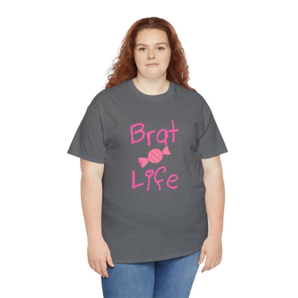 Brat Life Unisex Heavy Cotton Tee - Image 91