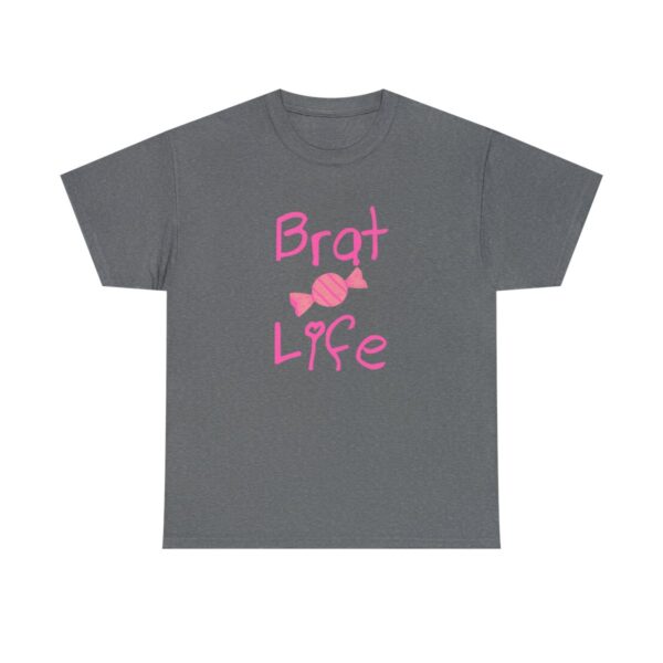Brat Life Unisex Heavy Cotton Tee - Image 85