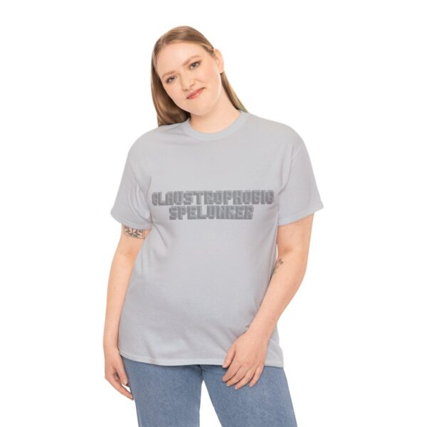 Brat Life "Claustrophobic Spelunker" Unisex Heavy Cotton Tee - Image 40