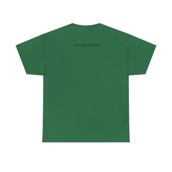 Brat Life "Normal people scare the shit out of me" Black Text Unisex Heavy Cotton Tee - Image 50