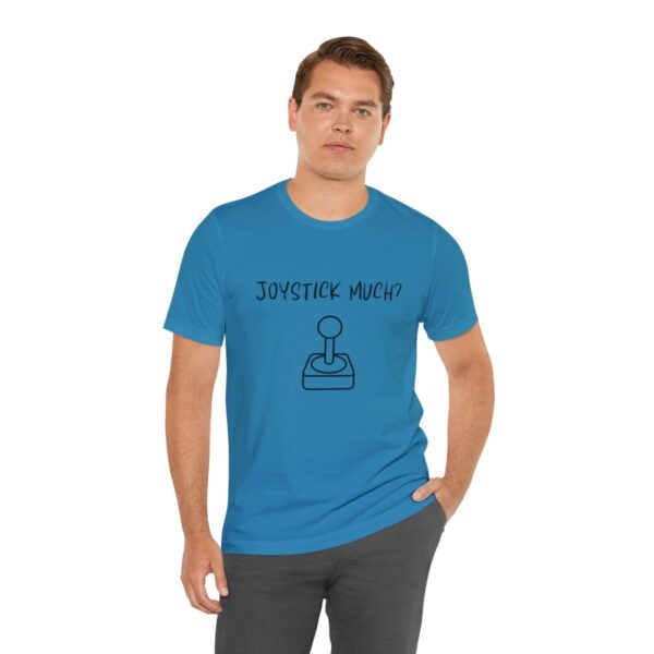 Brat Life "Joystick much?" Unisex Jersey Short Sleeve Tee - Image 150