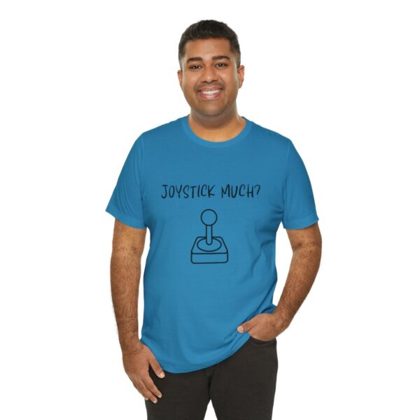 Brat Life "Joystick much?" Unisex Jersey Short Sleeve Tee - Image 152