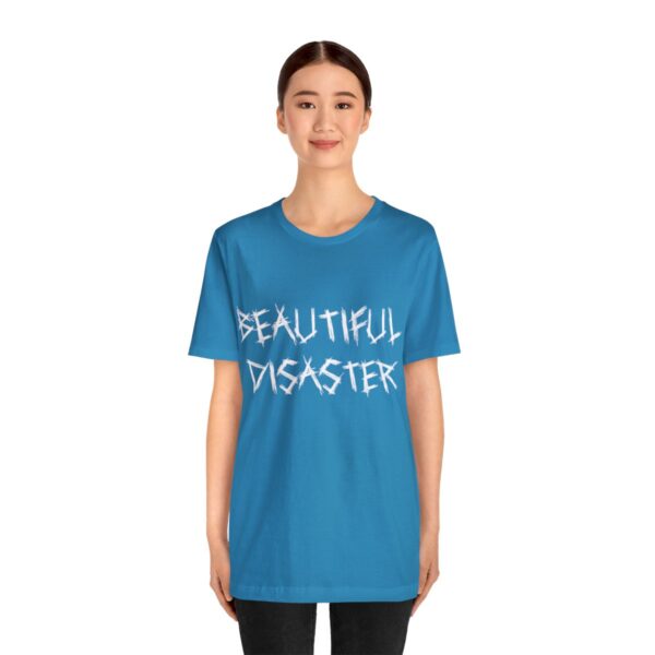 Brat Life "Beautiful Disaster" Unisex Jersey Short Sleeve Tee - Image 123