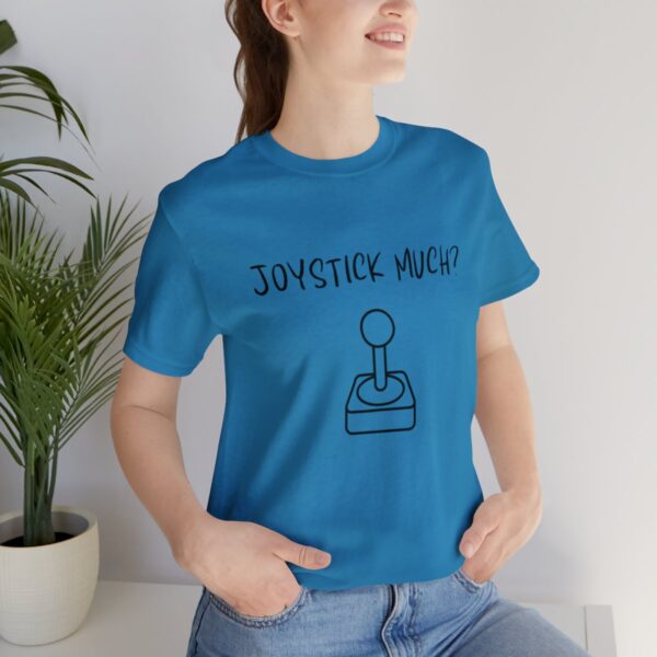 Brat Life "Joystick much?" Unisex Jersey Short Sleeve Tee - Image 153