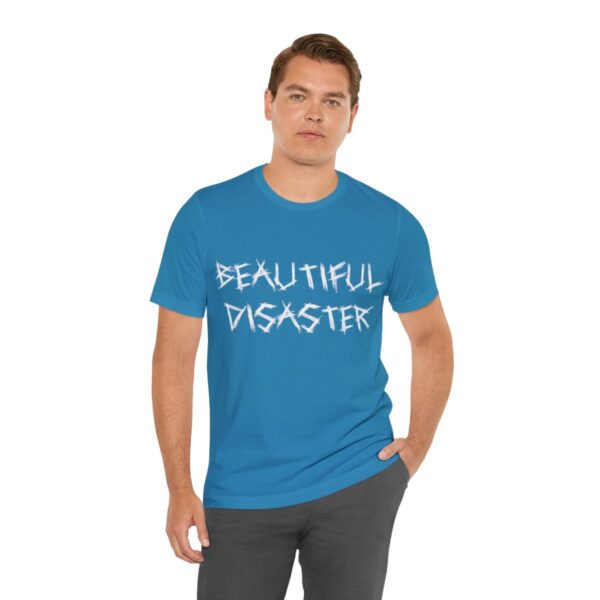 Brat Life "Beautiful Disaster" Unisex Jersey Short Sleeve Tee - Image 126