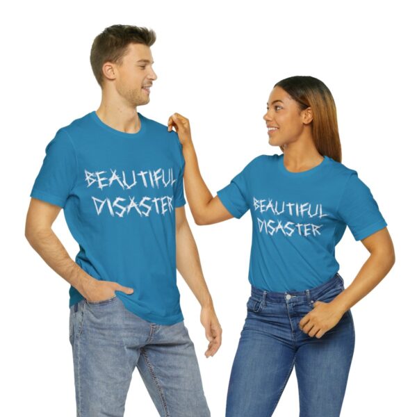Brat Life "Beautiful Disaster" Unisex Jersey Short Sleeve Tee - Image 130