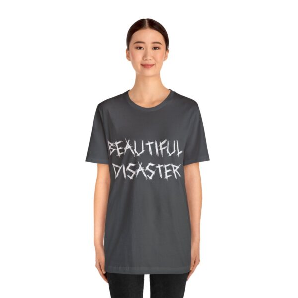 Brat Life "Beautiful Disaster" Unisex Jersey Short Sleeve Tee - Image 183