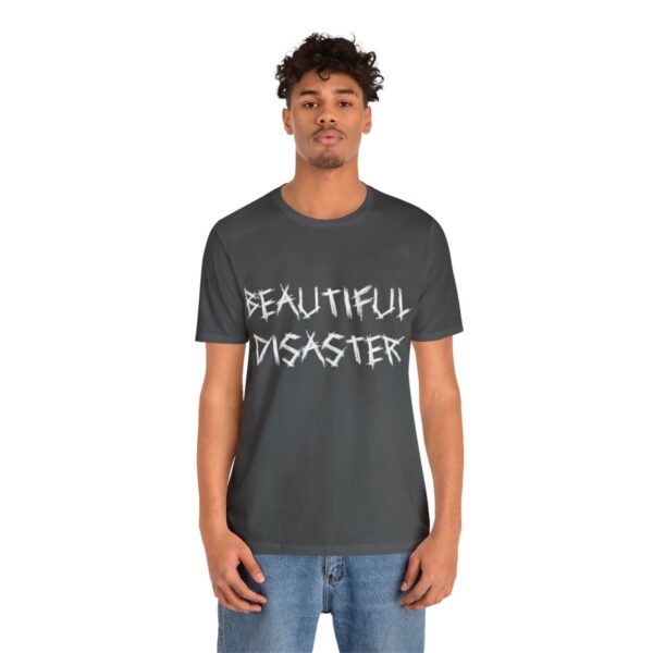 Brat Life "Beautiful Disaster" Unisex Jersey Short Sleeve Tee - Image 184