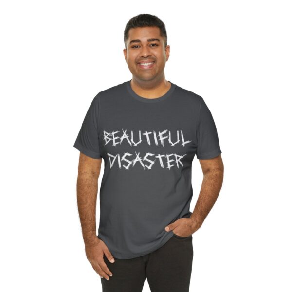 Brat Life "Beautiful Disaster" Unisex Jersey Short Sleeve Tee - Image 188