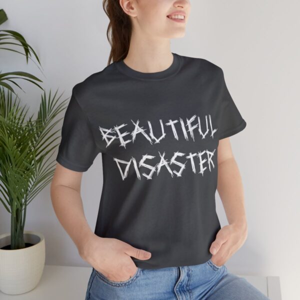 Brat Life "Beautiful Disaster" Unisex Jersey Short Sleeve Tee - Image 189