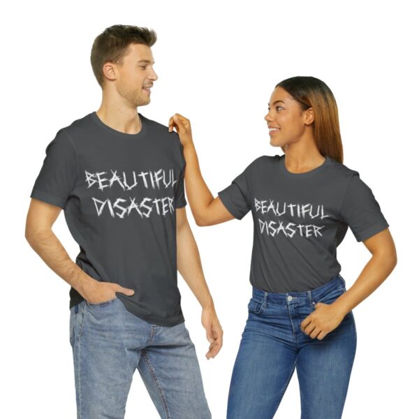 Brat Life "Beautiful Disaster" Unisex Jersey Short Sleeve Tee - Image 190