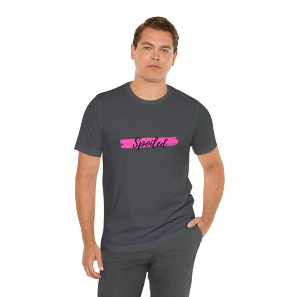 Brat Life "Spoiled" Unisex Jersey Short Sleeve Tee - Image 6