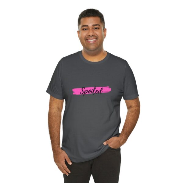 Brat Life "Spoiled" Unisex Jersey Short Sleeve Tee - Image 8