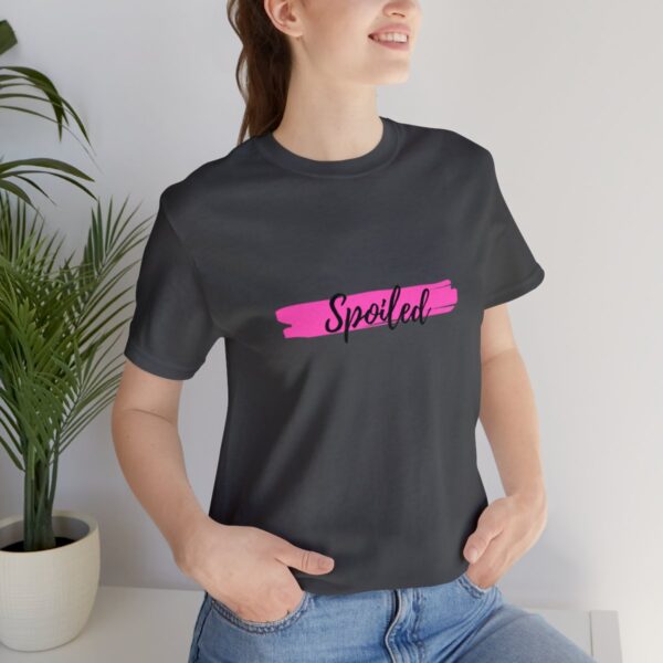 Brat Life "Spoiled" Unisex Jersey Short Sleeve Tee - Image 9