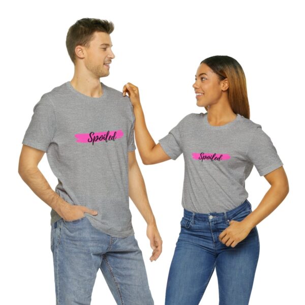 Brat Life "Spoiled" Unisex Jersey Short Sleeve Tee - Image 22