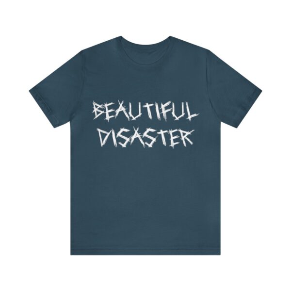 Brat Life "Beautiful Disaster" Unisex Jersey Short Sleeve Tee - Image 193