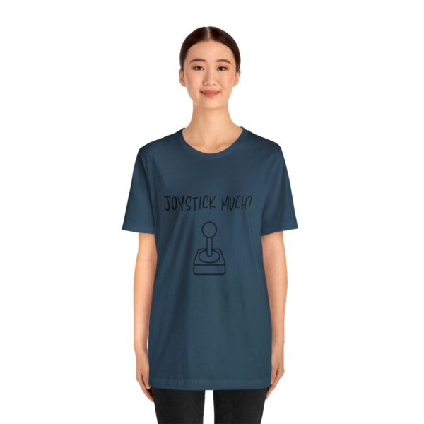 Brat Life "Joystick much?" Unisex Jersey Short Sleeve Tee - Image 219