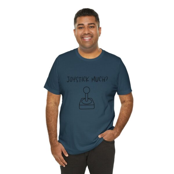 Brat Life "Joystick much?" Unisex Jersey Short Sleeve Tee - Image 224
