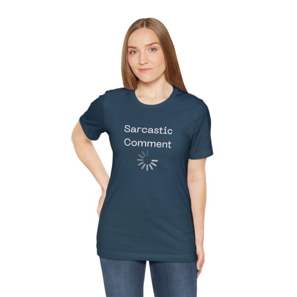 Brat Life "Sarcastic Comment Loading" Unisex Jersey Short Sleeve Tee - Image 125