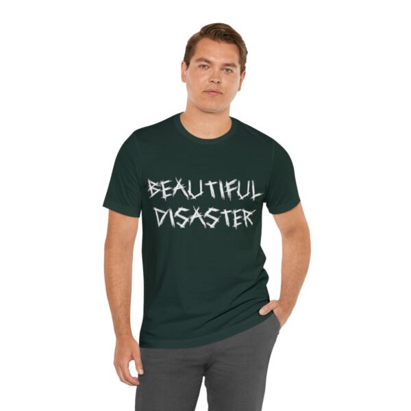 Brat Life "Beautiful Disaster" Unisex Jersey Short Sleeve Tee - Image 114