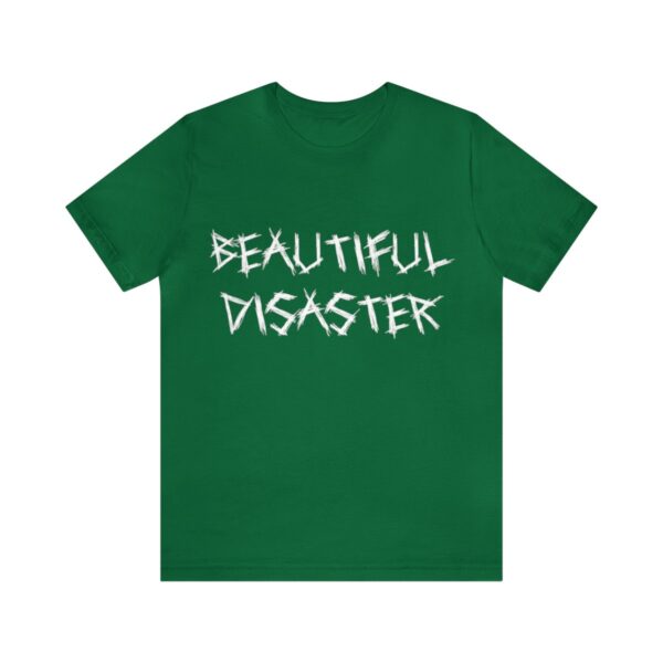 Brat Life "Beautiful Disaster" Unisex Jersey Short Sleeve Tee - Image 85