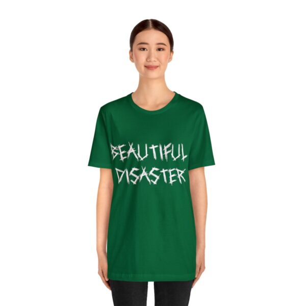 Brat Life "Beautiful Disaster" Unisex Jersey Short Sleeve Tee - Image 87